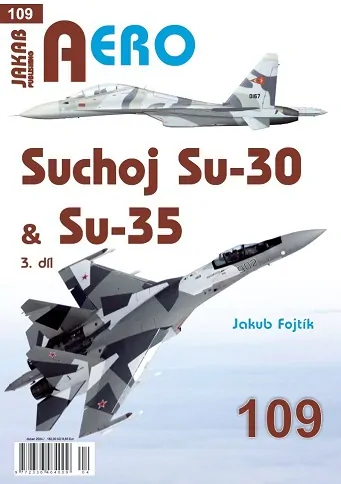 109.Suchoj Su-30 & Su-35 3. díl (J.Fojtík)