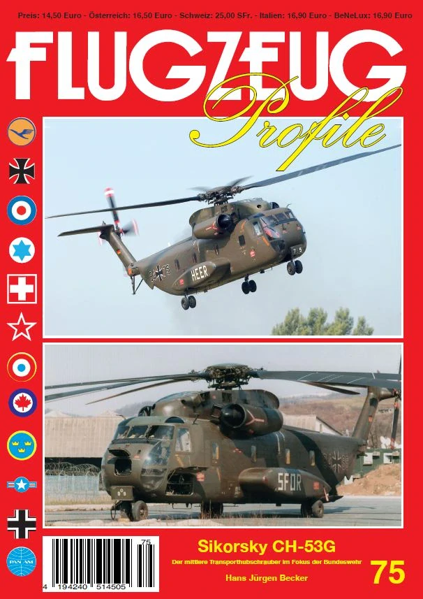 FLUGZEUG Profile 75 Sikorsky CH-53 - Der mittlere Transporthubschrauber im Fokus der Bundeswehr