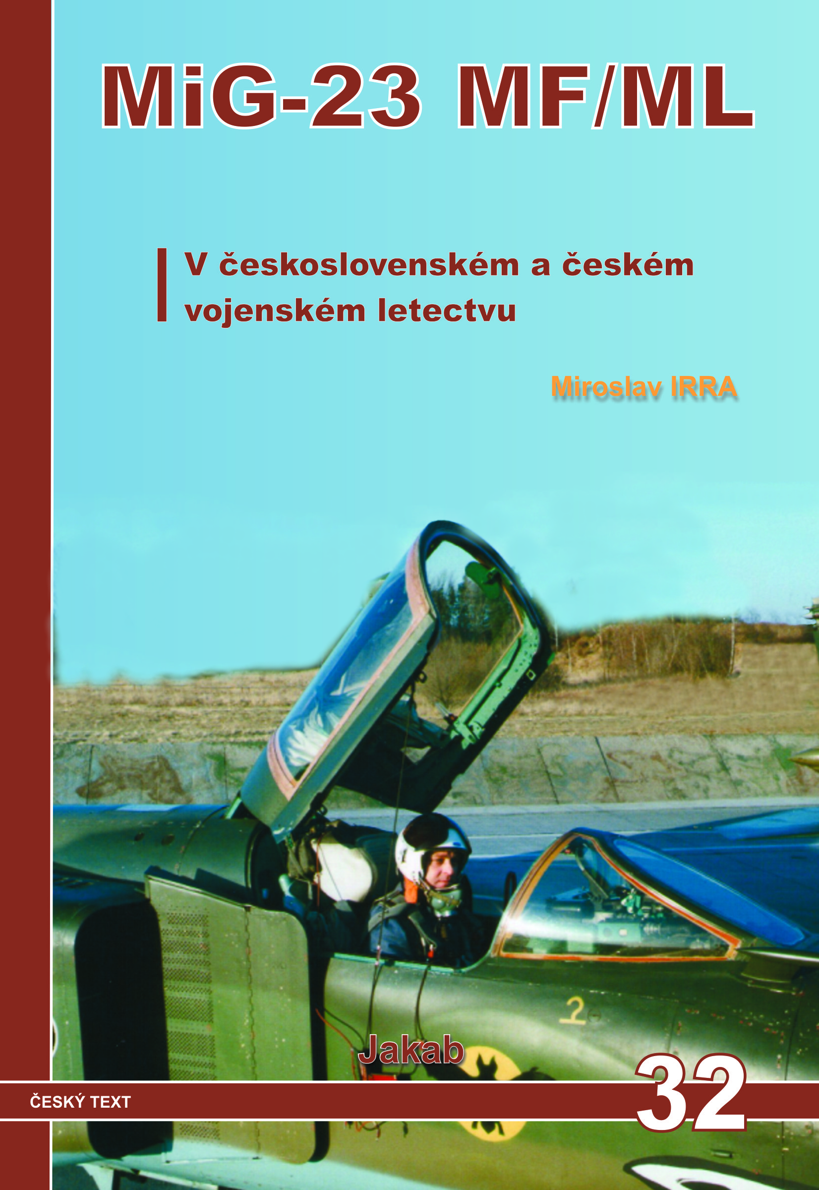 32. MiG-23 MF/ML v československém a českém letectvu