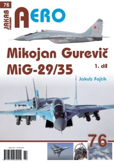 76. Mikojan Gurevič MiG-29/35 1.díl (J.Fojtík)