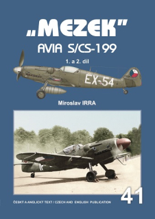 41. "Mezek" Avia S/CS-199 1. a 2. díl (Miroslav Irra)
