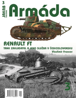 3. ARMÁDA č.3 RENAULT FT, TANK ZAKLADATEL (2) (V.Francev)