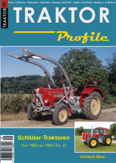 TRAKTOR PROFILE 09 SCHLÜTER TRAKTOREN 1962 - 1994 (TEIL 2)