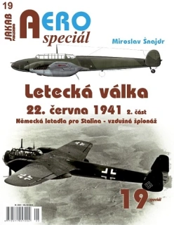 AEROspeciál č.19 Letecká válka 22.června 1941   2.část  (M.Šnajdr)