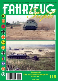 FAHRZEUG Profile 119 Gepanzerte Zug- und Kettenfahrzeuge der NVA - Teil 1