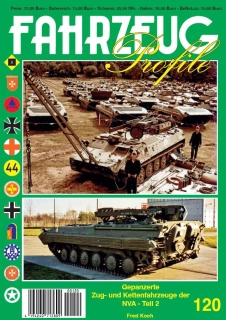 FAHRZEUG Profile 120 Gepanzerte Zug- und Kettenfahrzeuge der NVA - Teil 2