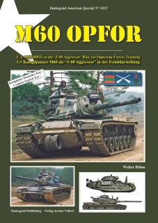TG-3052 M60 OPFOR US Kampfpanzer M60 als “T-80 Aggressor“ in der Feinddarstellung