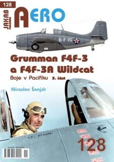 128.Grumman F4F-3 a F4F-3A Wildcat, Boje v Pacifiku 3.část (M.Šnajdr)