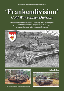 TG-5101 Frankendivision Die außergewöhnliche Geschichte, Gliederung und Ausrüstung der 12. Panzerdiv