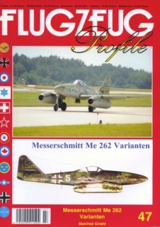 47.Mess. Me 262 Varianten
