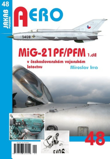 48.MiG-21PF/PFMv čs.letectvu 1.díl (M.Irra) 