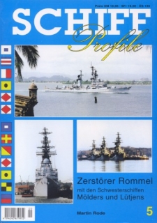 SCHIFF PROFILE 05 Zerstörer ROMMEL, LÜTJENS und MÖLDERS
