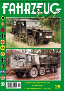 FAHRZEUG PROFILE 28 Die Radfahrzeuge des Heeres 1976-2005