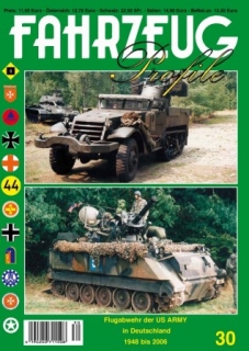 FAHRZEUG PROFILE 30 Die Flugabwehr der US ARMY 1948-2006ten