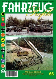 FAHRZEUG PROFILE 66 FROG & SCARAB - taktische Raketenwerfer der NVA