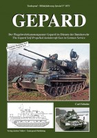TG-5073 GEPARD Der Flugabwehrkanonenpanzer Gepard im Dienste der Bundeswehr