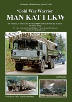 TG-5081 MAN KAT 1 LKW Die 5 to, 7 to. 10 to LKW der Bundeswehr im Manöver und im Einsatz.