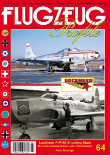 64. Lockheed P-/F-80 Shooting Star Die ersten amerikanischen Jets in Deutschland