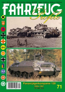 FAHRZEUG PROFILE 71 Panzerjägerkompanie 130 - 1959-1997