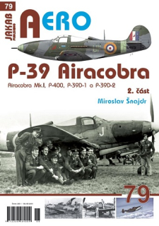 79. P-39 Airacobra 2.část (M.Šnajdr)
