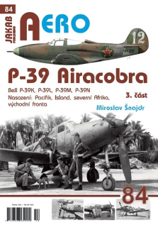 84. P-39 Airacobra 3.část (M.Šnajdr)