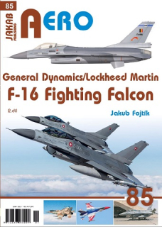85. General Dynamics/Lockheed Martin F-16 Fighting Falcon 2.díl (J.Fojtík)