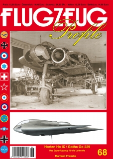 68. FLUGZEUG PROFILE 68 HORTEN HO IX / GOTHA GO 229